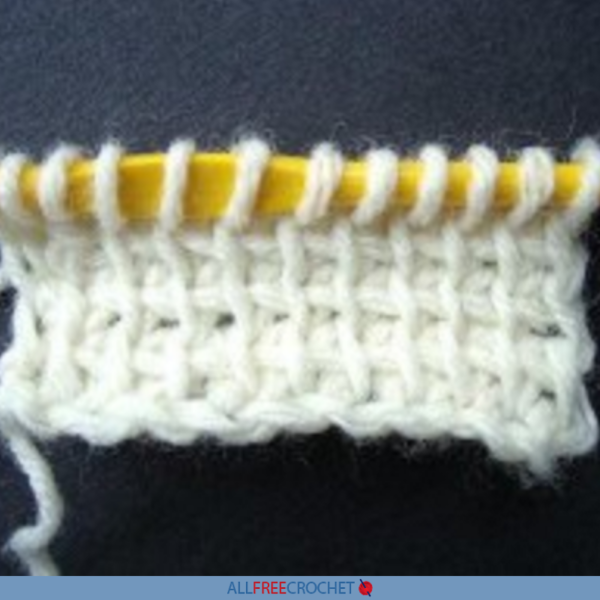 Tunisian Crochet Stitch Tutorial