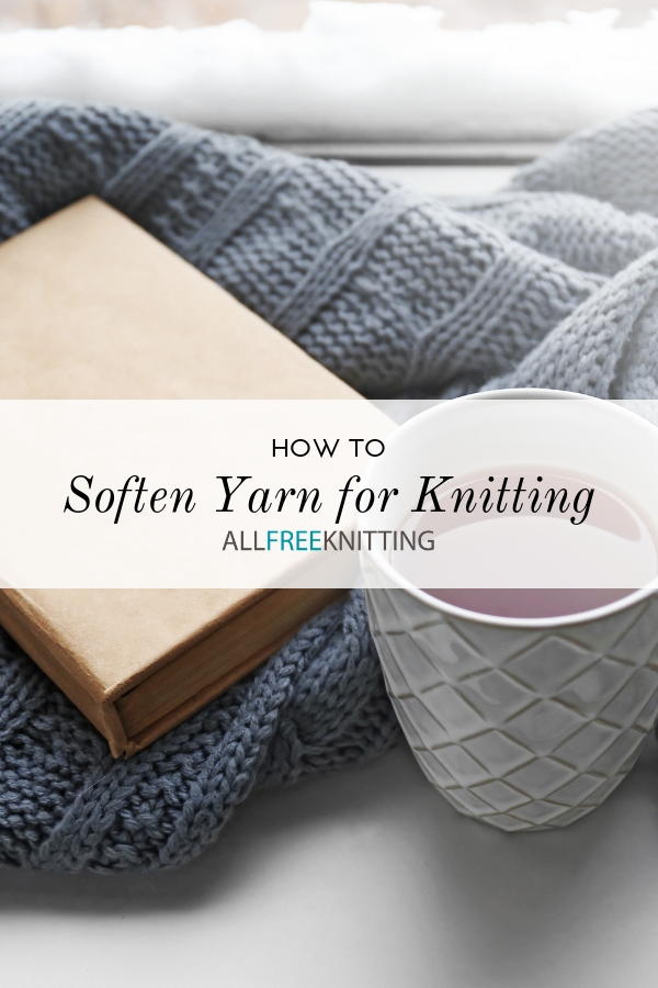 How to Soften Acrylic Yarn for Knitting