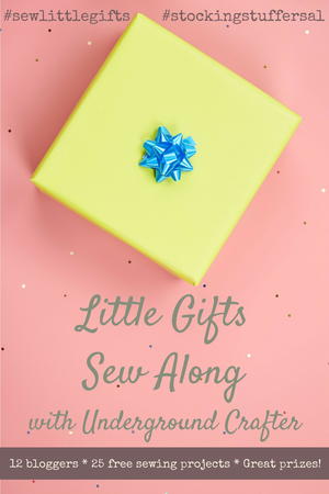 Little Gifts Sew Along
