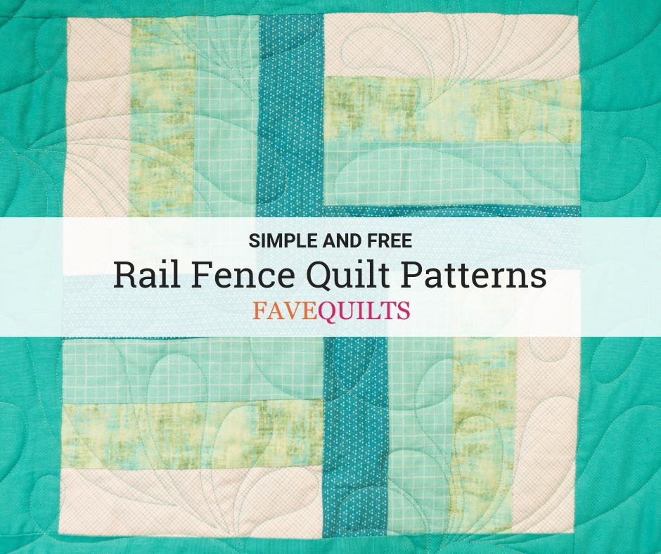 21 free rail fence quilt patterns favequilts com
