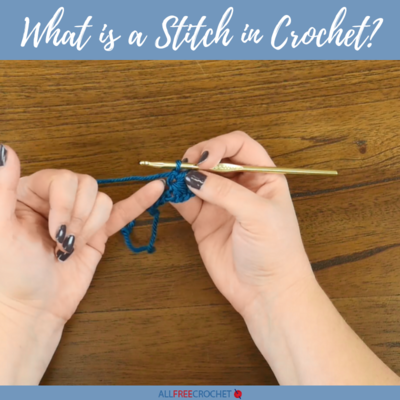 What is a Stitch in Crochet?