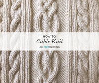 How to Cable Knit