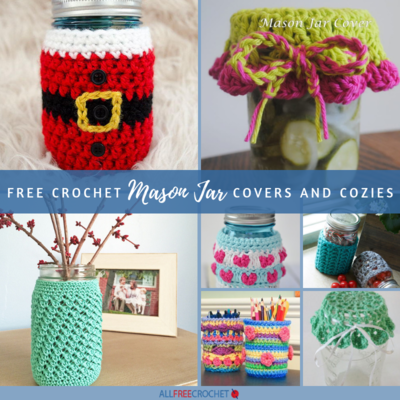 16+ Free Crochet Mason Jar Covers and Cozies