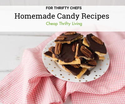 11 Incredible Homemade Candy Recipes