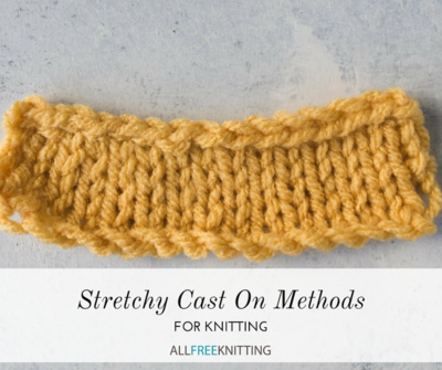 6 Stretchy Cast On Methods Allfreeknitting Com 6 Stretchy Cast On Methods Allfreeknitting Com