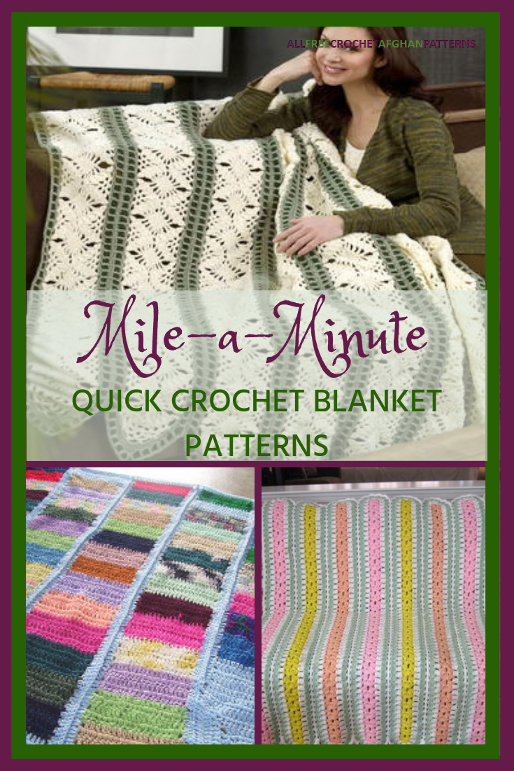 Mile a Minute Crochet 13 Speedy Crochet Blanket Patterns AllFreeCrochetAfghanPatterns
