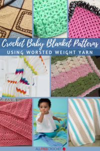 16 Crochet Baby Blanket Patterns (Worsted Weight Yarn)