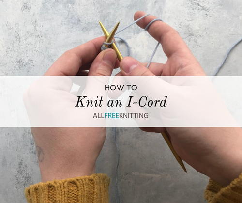 How to Knit an I-Cord