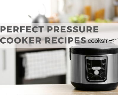 Perfect Pressure Cooker Recipes
