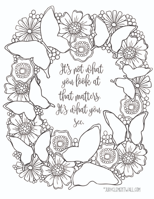 What You See Inspirational Butterfly Coloring Page