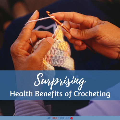 7 Surprising Health Benefits Of Crocheting Allfreecrochet Com,Temporary Countertop Covers