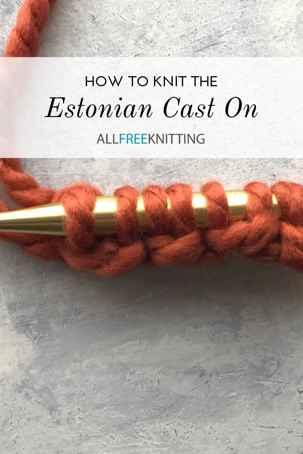 How to Knit the Estonian Cast On | AllFreeKnitting.com