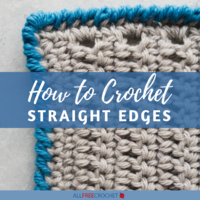 How to Crochet Straight Edges