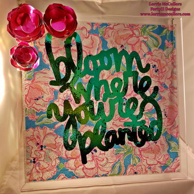 "Bloom Where You Are Planted" Frame