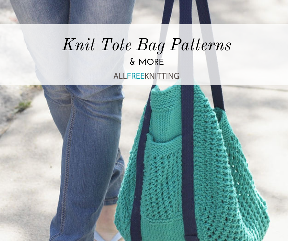 13 Stylish Tote Bag Knitting Patterns (Free & Paid)
