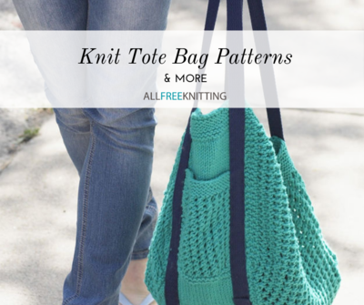 26 Knit Tote Bag Patterns and More