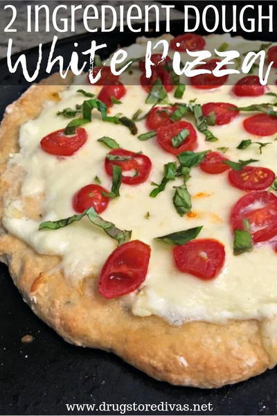 2 Ingredient Dough White Pizza