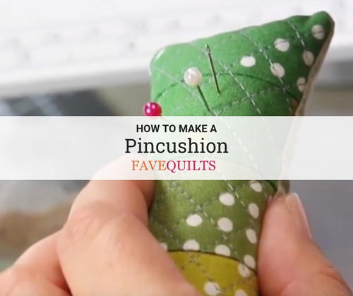 How To Make A Pincushion Favequilts Com