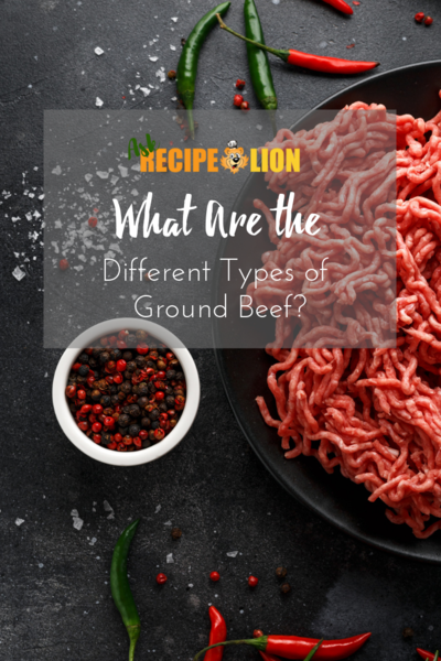What Are the Different Types of Ground Beef?