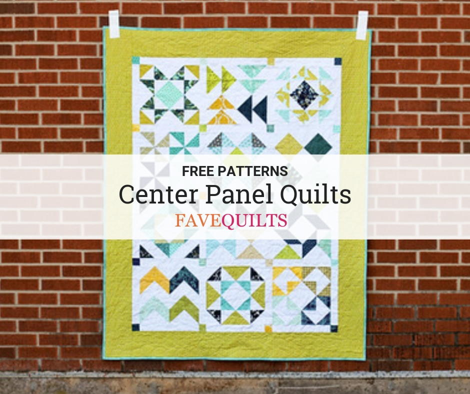 9 Center Panel Quilt Patterns