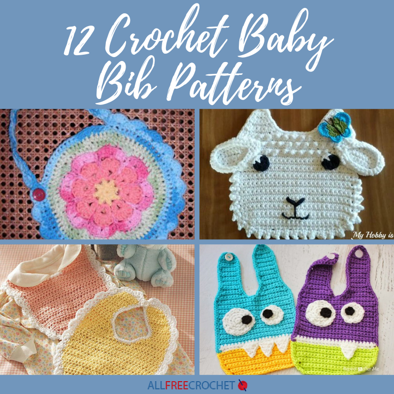 12 Crochet Baby Bib Patterns | AllFreeCrochet.com