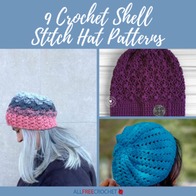 9 Crochet Shell Stitch Hat Patterns
