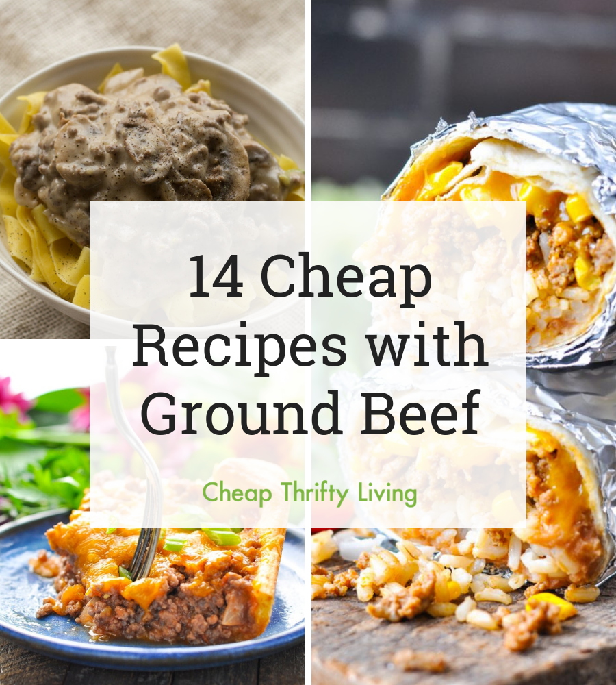 14 Cheap Recipes with Ground Beef | CheapThriftyLiving.com