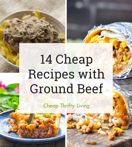 14 Cheap Recipes with Ground Beef