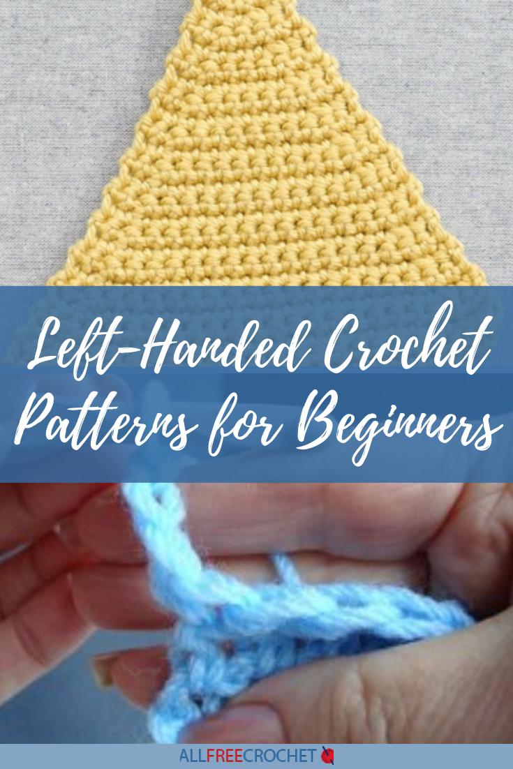 18 Left Handed Crochet Patterns for Beginners | AllFreeCrochet.com 18-left-handed-crochet-patterns-for-beginners-allfreecrochet-com