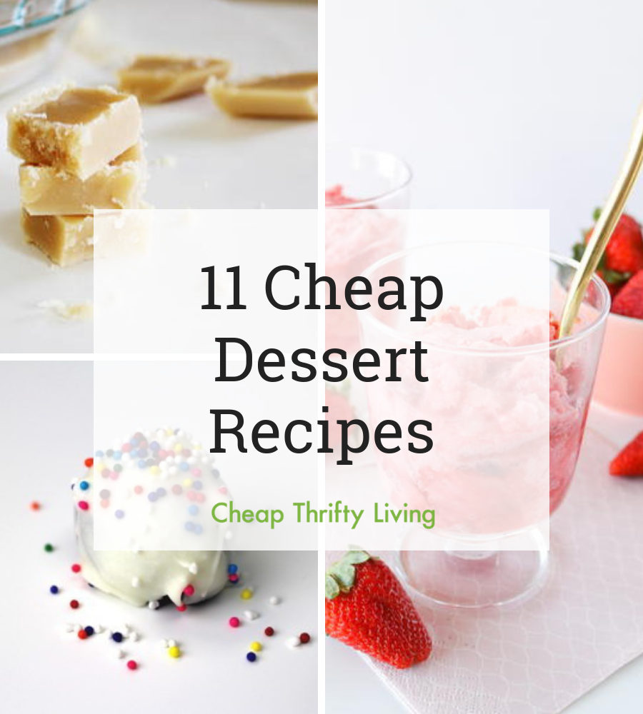 11 Cheap Dessert Recipes | CheapThriftyLiving.com