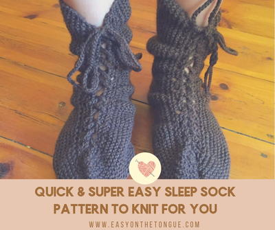 Quick & Super Easy Sleep Sock Pattern