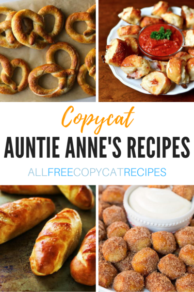 9 Copycat Auntie Anne's Recipes