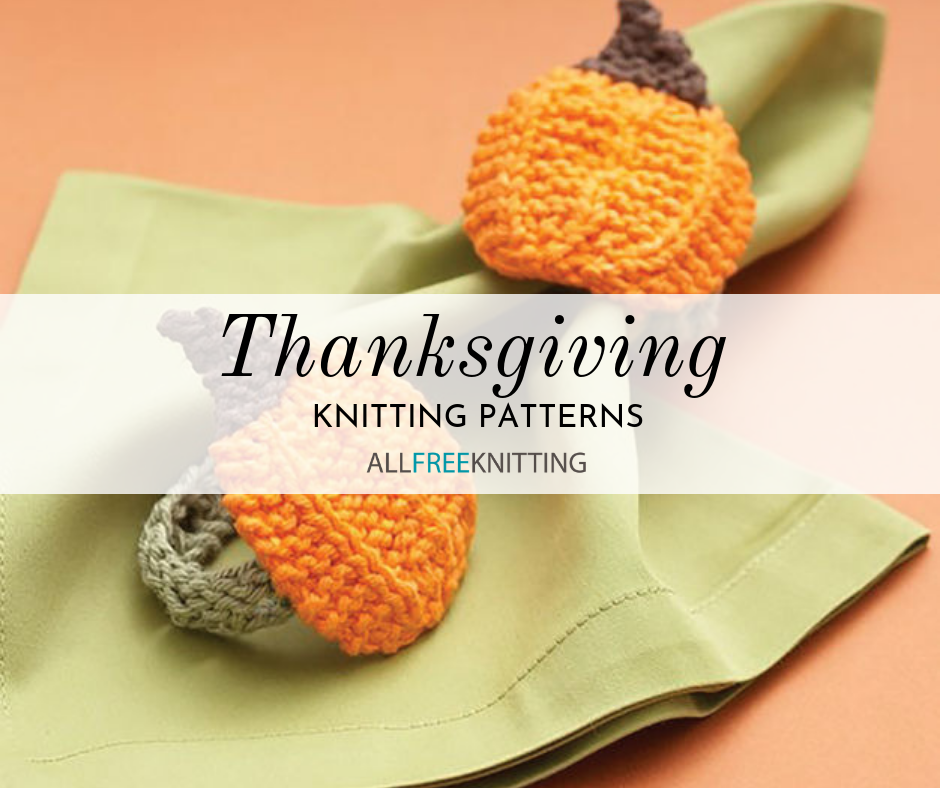 21 Thanksgiving Knitting Patterns (2020)