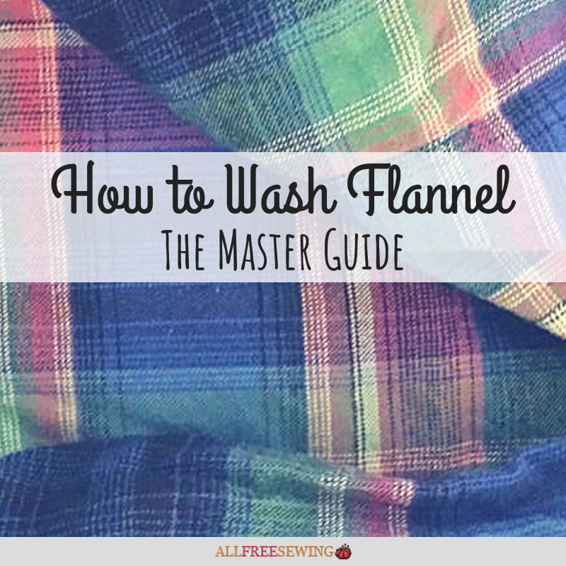 How to Wash Flannel The Master Guide