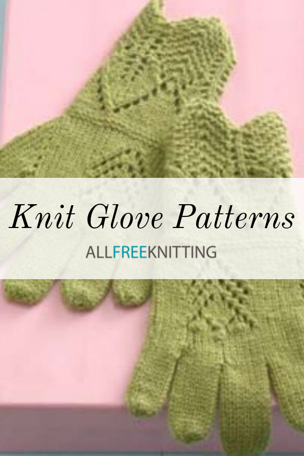 8 Knit Glove Patterns AllFreeKnitting Com