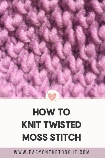 How to knit Twisted Moss Stitch