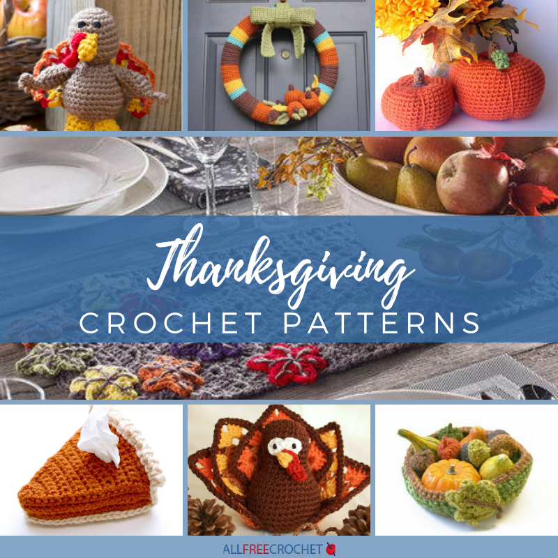 26 Thanksgiving Crochet Patterns (Free) AllFreeCrochet com