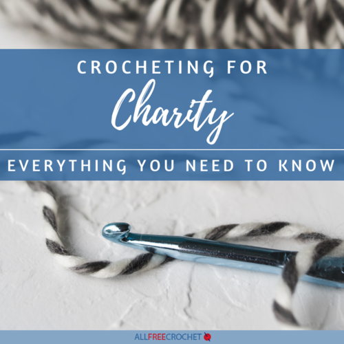 Crocheting for Charity 2021