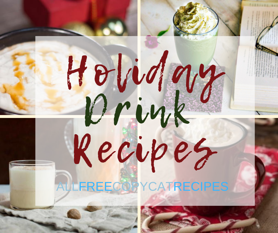 18 Holiday Drink Recipes | AllFreeCopycatRecipes.com