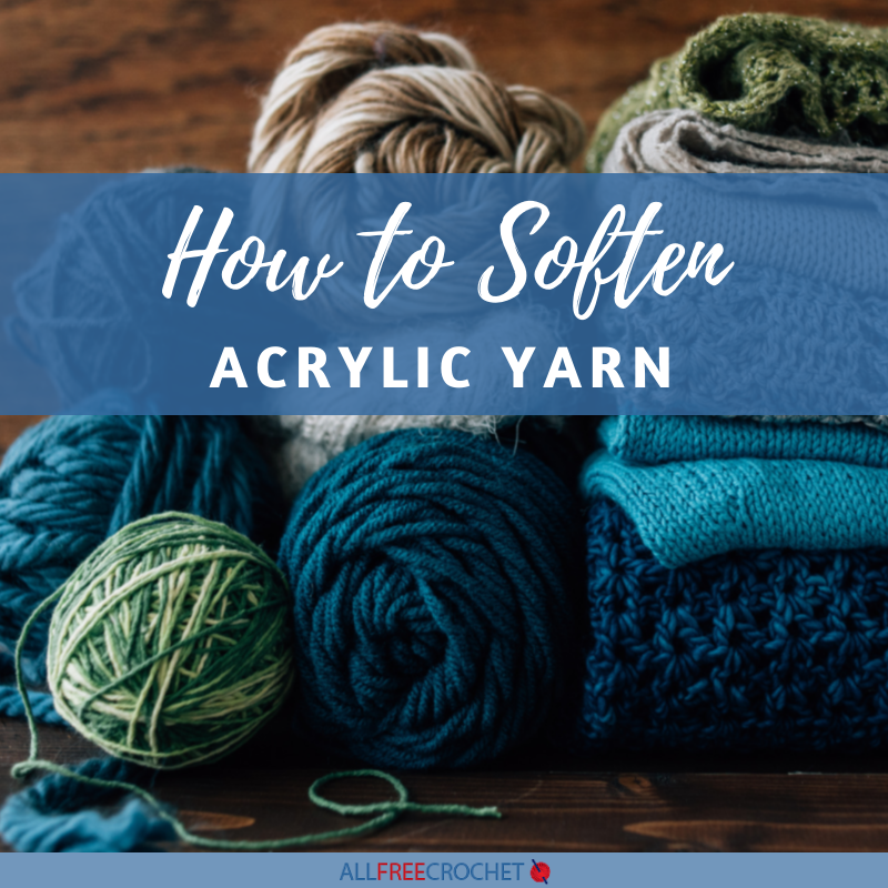 how-to-soften-acrylic-yarn-allfreecrochet