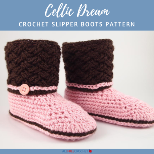 Celtic Dream Crochet Slipper Boots Pattern