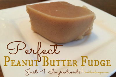 Perfect Peanut Butter Fudge