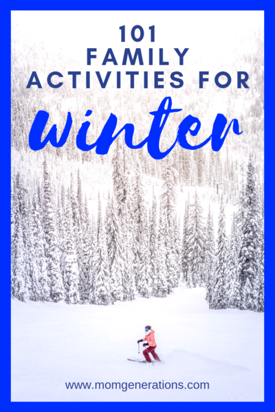 101 Winter Family Activities