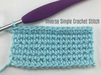 How to Crochet the Inverse Single Crochet Stitch