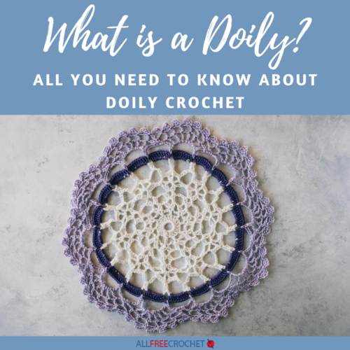 What is a Doily Doily - Crochet Basics