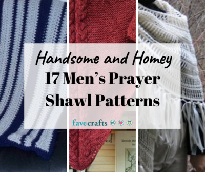 Handsome and Homey: 17 Men’s Prayer Shawl Patterns