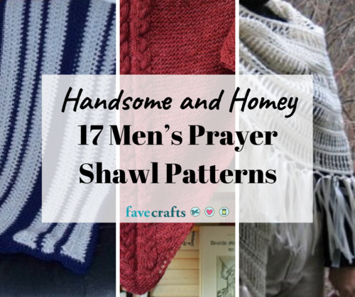 Handsome And Homey 17 Men S Prayer Shawl Patterns Favecrafts Com