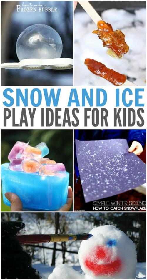 Snow And Ice Play Ideas For Kids