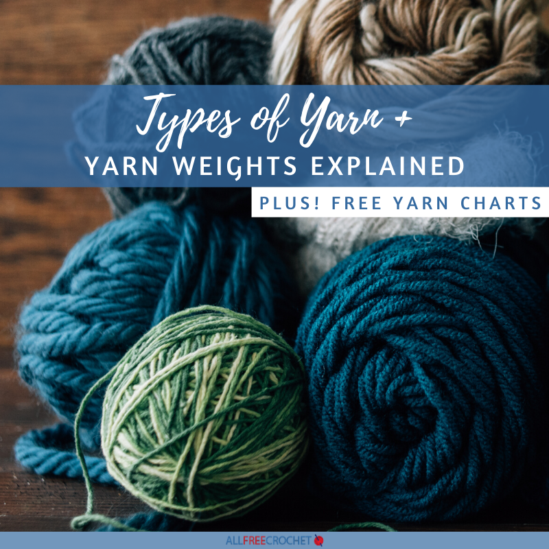 Types of Yarn + Yarn Weight Charts (Free PDFs!)