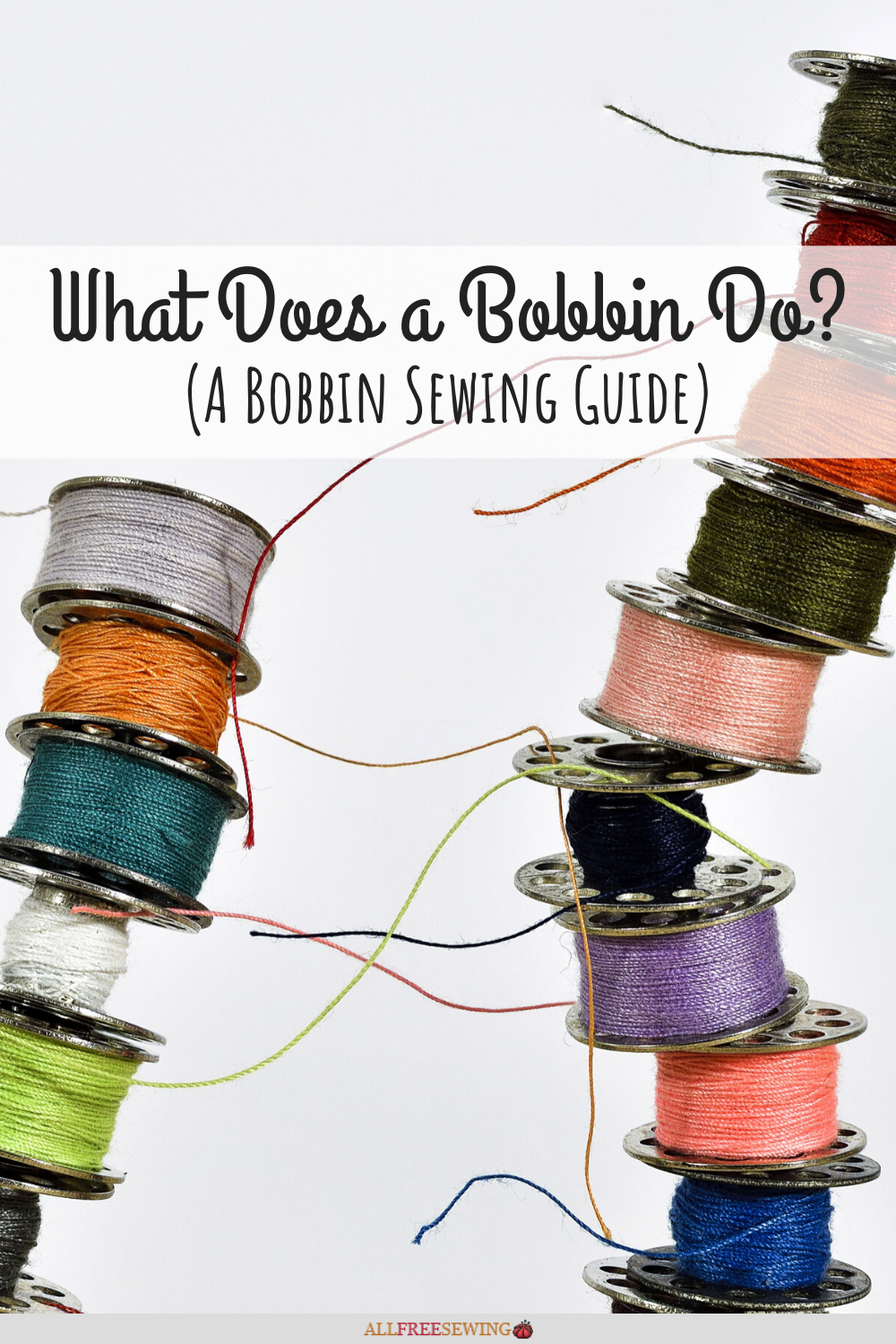 what-does-a-bobbin-do-bobbin-sewing-guide-allfreesewing